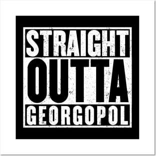 Straight Outta Georgopol T-shirt Posters and Art